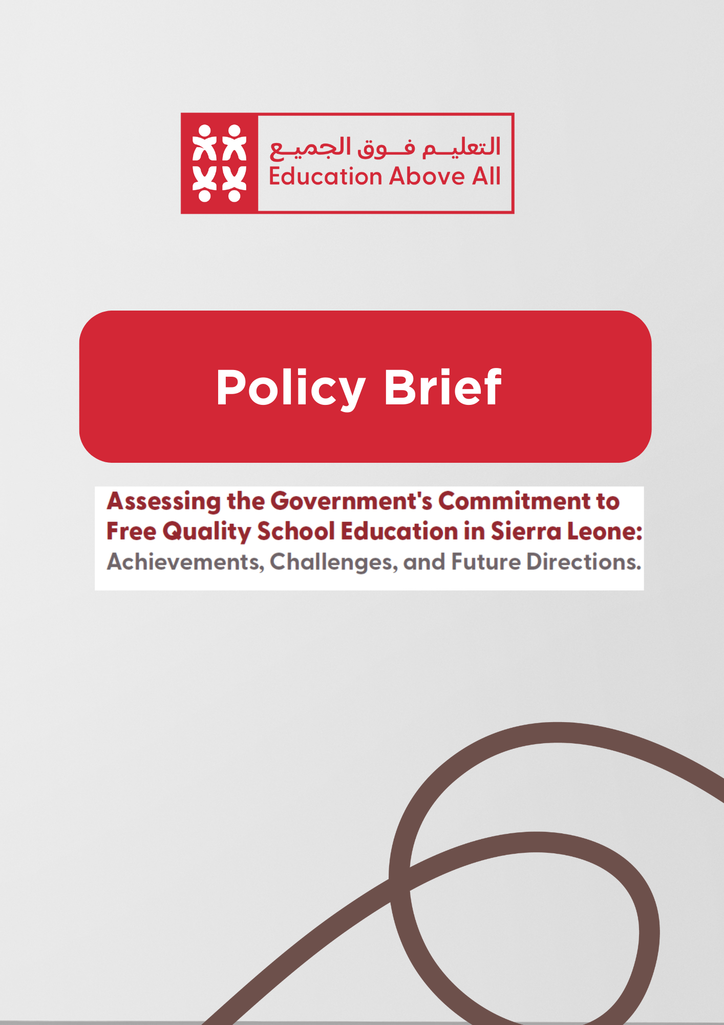 Policy Brief :  Assessing the Government's Commitment to Free Quality School Education in Sierra Leone: Achievements, Challenges, and Future Directions